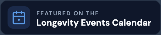 Featured on the Longevity Events Calendar — dark badge